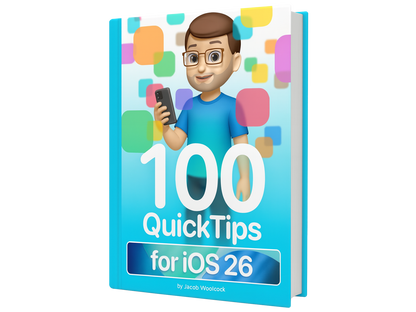 100 QuickTips for iOS 26
