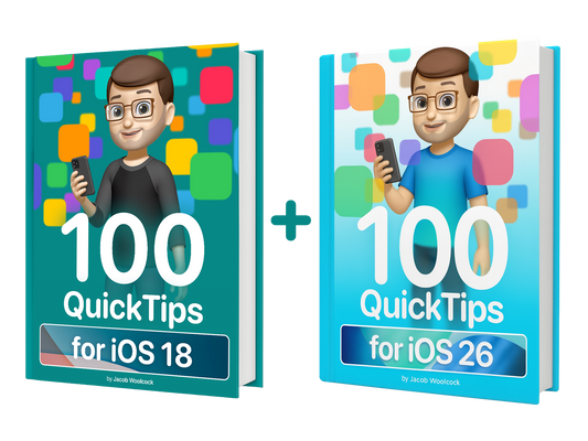 Bundle: 100 QuickTips for iOS 26 + iOS 18